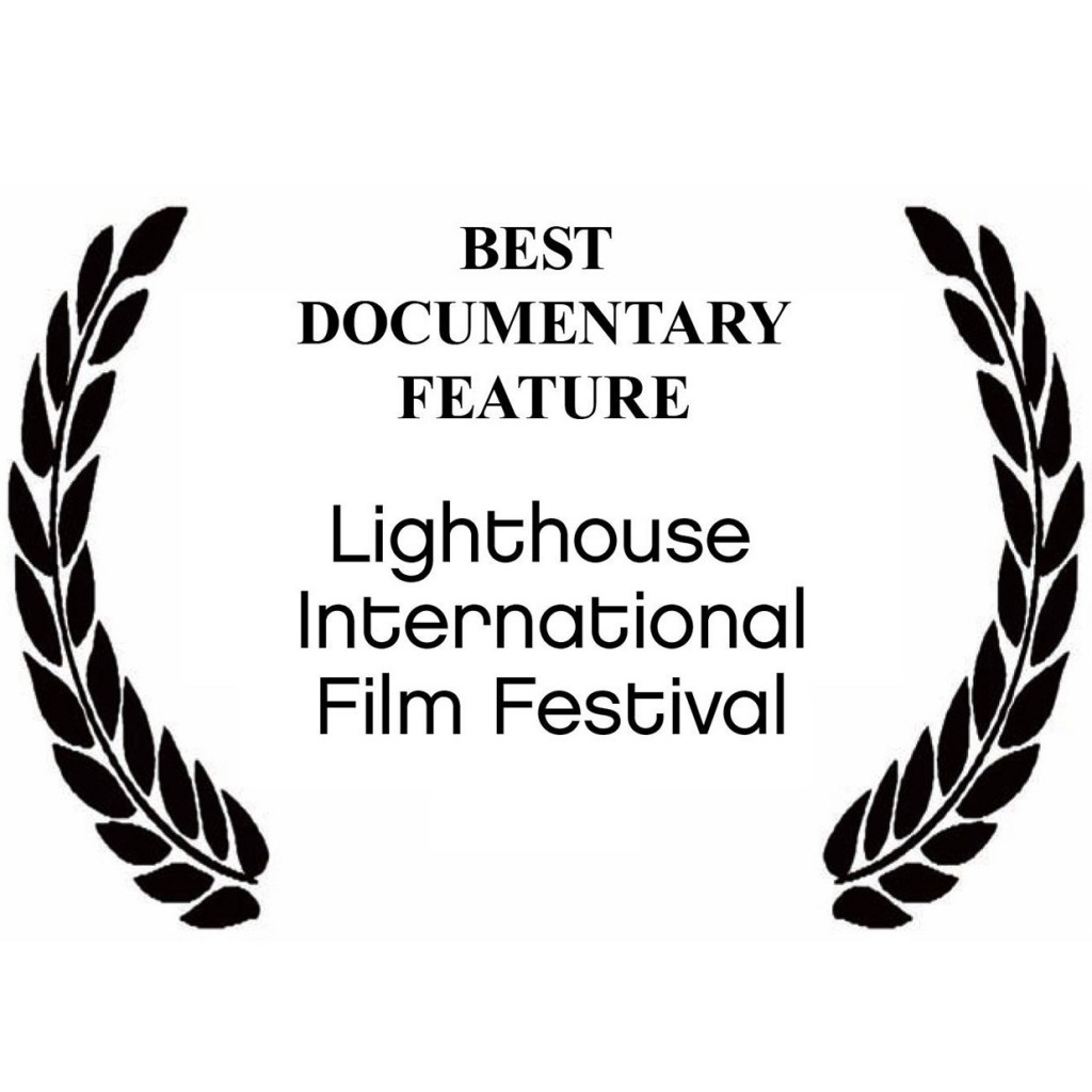 Best Documentary Feature - Lighthouse International Film Festival
